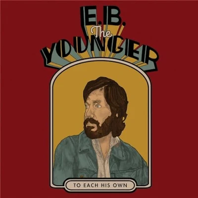 Afbeelding van E.B. The Younger To Each His Own