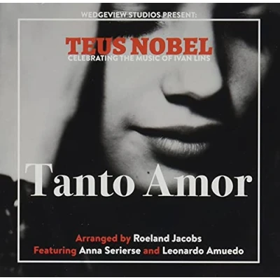 Afbeelding van Teus Nobel Tanto Amor The Music Of Ivan Lins (CD)