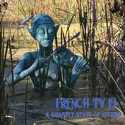 Afbeelding van French TV A Ghastley State Of Affairs (CD)