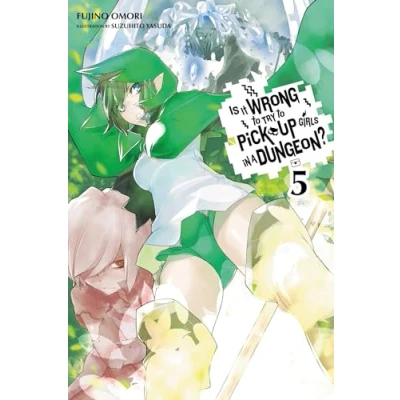 Afbeelding van Is It Wrong To Try Pick Up Girls Vol 5