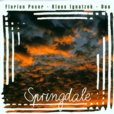 Afbeelding van Florian Poser &amp; Klaus Ignatzek Duo Springdale (CD)
