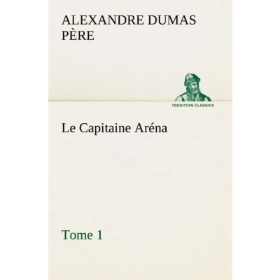 Image de Le Capitaine Aréna — Tome 1