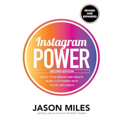 Afbeelding van Instagram Power, Second Edition: Build Your Brand and Reach More Customers with Visual Influence
