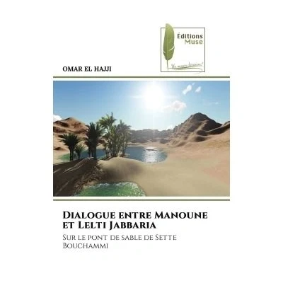 Image de Dialogue entre Manoune et Lelti Jabbaria