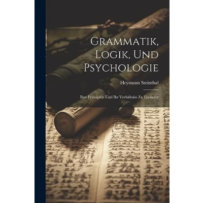 Afbeelding van Grammatik, Logik, Und Psychologie
