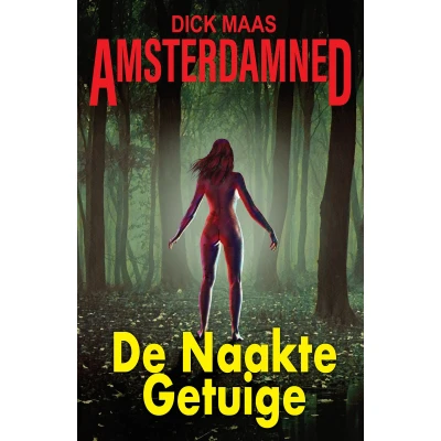Afbeelding van Amsterdamned 1 De Naakte Getuige