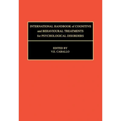 Afbeelding van International Handbook of Cognitive and Behavioural Treatments for Psychological Disorders