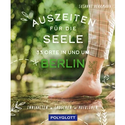 Afbeelding van Auszeiten für die Seele in und um Berlin