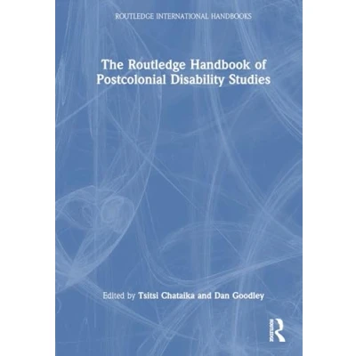 Afbeelding van Routledge International Handbooks The Handbook of Postcolonial Disability Studies