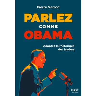 Image de Parlez comme Obama Adopter la rhétorique des leaders