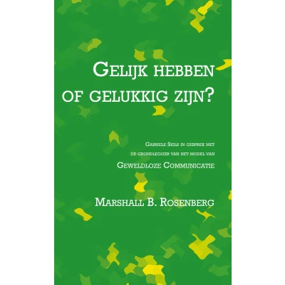 Afbeelding van Gelijk hebben of gelukkig zijn