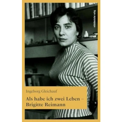 Afbeelding van Als habe ich zwei Leben Brigitte Reimann