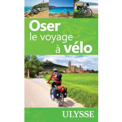 Afbeelding van OSER LE VOYAGE A VELO