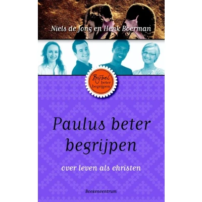 Afbeelding van De Bijbel beter begrijpen Paulus