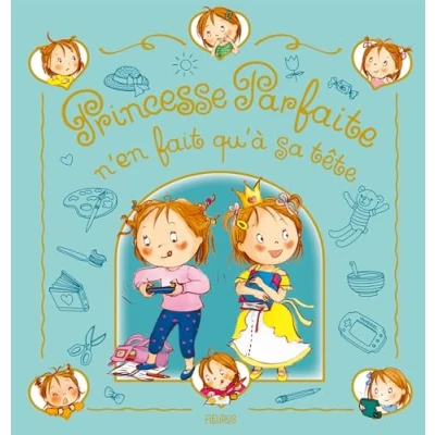 Afbeelding van PRINCESSE PARFAITE N&#039;EN FAIT QU&#039;A SA TETE