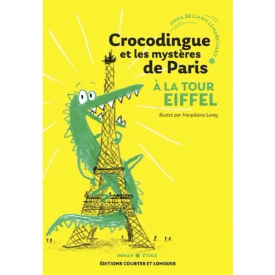 Image de Crocodingue et les mystères de Paris À la tour Eiffel