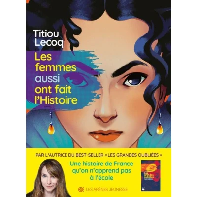Image de Les Femmes aussi ont fait l&#039;Histoire