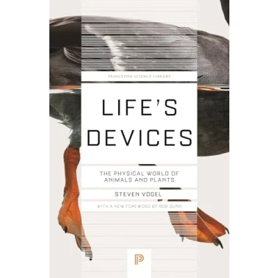 Afbeelding van Life`s Devices The Physical World of Animals and Plants