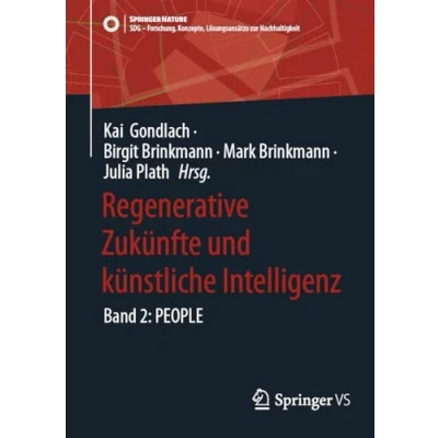 Afbeelding van SDG Forschung, Konzepte, Lösungsansätze zur Nachhaltigkeit Regenerative Zukünfte und künstliche Intelligenz