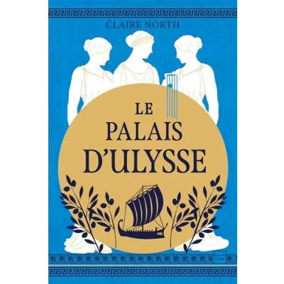 Afbeelding van LE CHANT DES DEESSES,02:LE PALAIS D&#039;ULYSSE