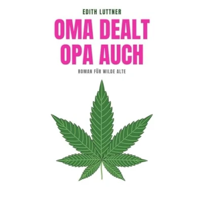 Afbeelding van Oma dealt, Opa auch