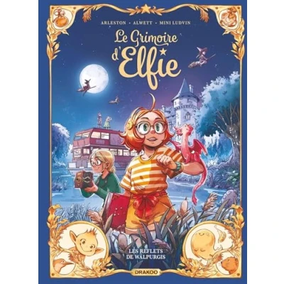 Afbeelding van LE GRIMOIRE D&#039;ELFIE,05:LES REFLETS DE WALPURGIS