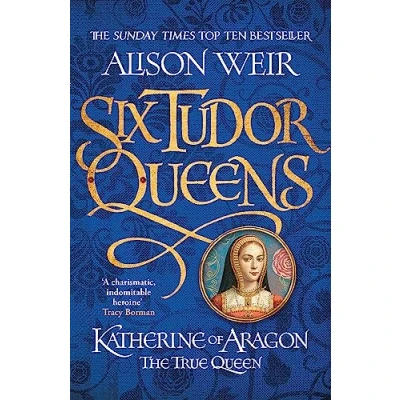 Afbeelding van Katherine of Aragon, the True Queen