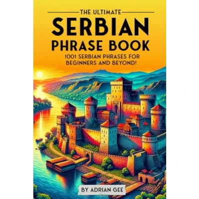 Afbeelding van The Ultimate Serbian Phrase Book