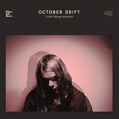 Afbeelding van October Drift I Don&#039;t Belong Anywhere (LP)