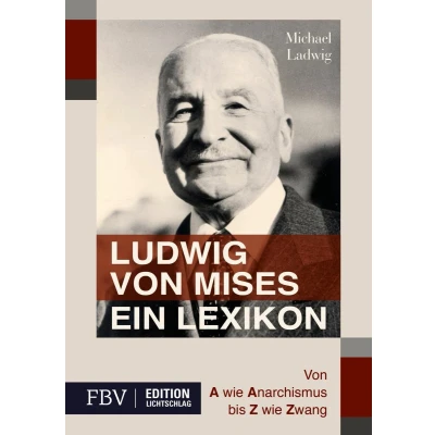 Afbeelding van Ludwig von Mises Ein Lexikon