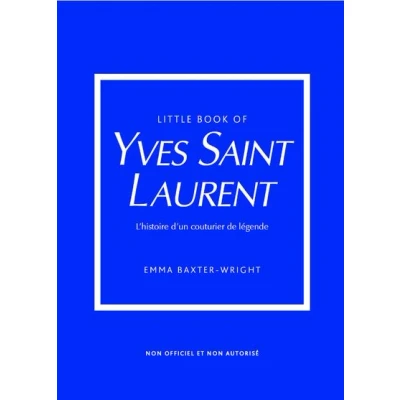 Image de Little Book of Yves Saint Laurent L&#039;histoire d&#039;un couturier de légende (version française)