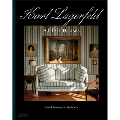 Image de Karl Lagerfeld: A Life in Houses /anglais
