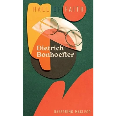 Afbeelding van Hall Of Faith Dietrich Bonhoeffer