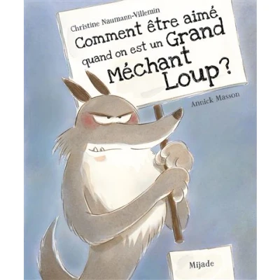 Image de Comment etre aime quand on est un grand mechant loup