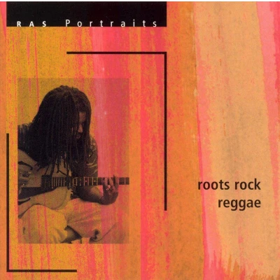 Afbeelding van Roots Rock Reggae: Ras Portraits