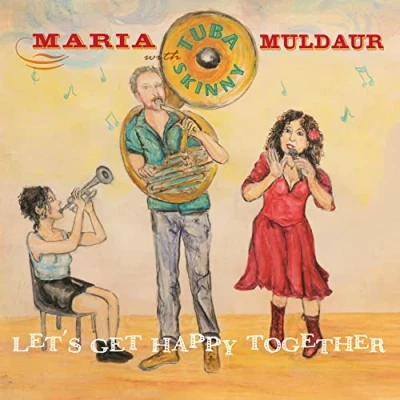 Afbeelding van Maria &amp; Tuba Skinny Muldaur Let&#039;s Get Happy Together (LP)