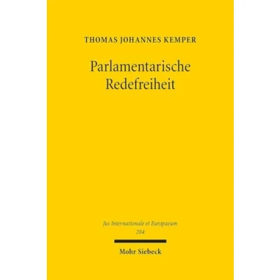 Afbeelding van Jus Internationale et Europaeum Parlamentarische Redefreiheit