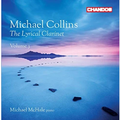 Afbeelding van Michael Collins &amp; McHale The Lyrical Clarinet Vol.3 (CD)