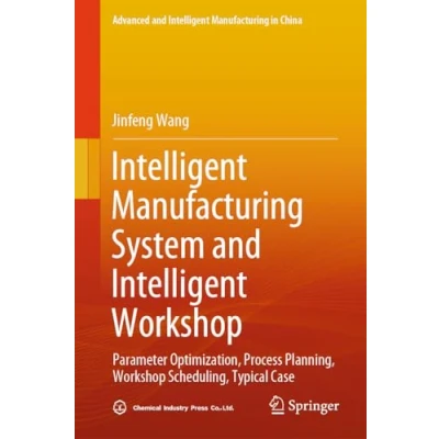 Afbeelding van Advanced and Intelligent Manufacturing in China System Workshop