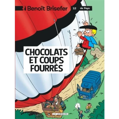 Image de Benoît Brisefer (Lombard) Tome 12 Chocolats et coups fourrés