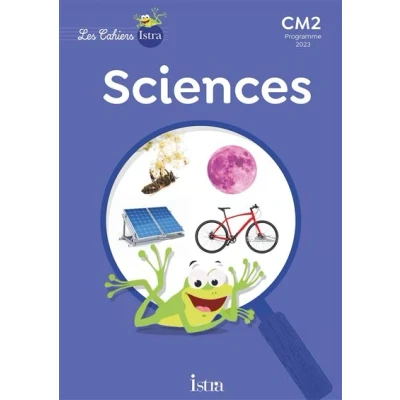 Image de Les Cahiers Istra Sciences et technologie CM2 Cahier élève