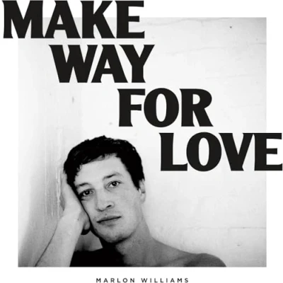 Afbeelding van Marlon Williams Make Way For Love (LP) (5th Anniversary Edition)