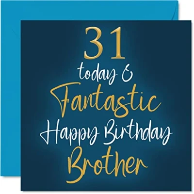 Afbeelding van Fantastische verjaardagskaart voor de 31e verjaardag broer 31 Today &amp; Fantastic 145 mm x