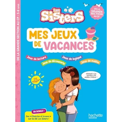 Afbeelding van LES SISTERS MES JEUX DE VACANCES LA GS AU CP