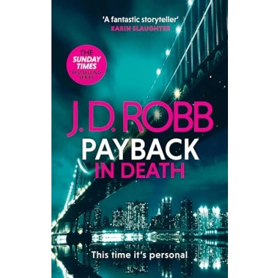 Afbeelding van in Death Payback Death: An Eve Dallas thriller (In 57)