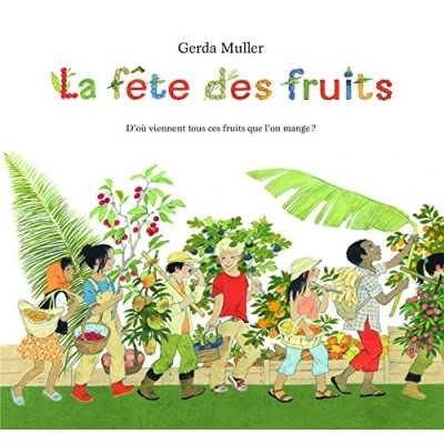 Afbeelding van La fête des fruits