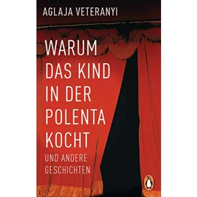 Afbeelding van Warum das Kind in der Polenta kocht