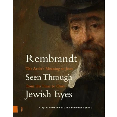 Afbeelding van Rembrandt Seen Through Jewish Eyes