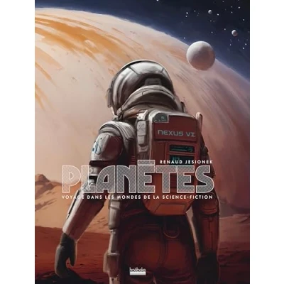 Afbeelding van LES PLANETES DE SCIENCE FICTION UN VOYAGE INTERGALACTIQUE