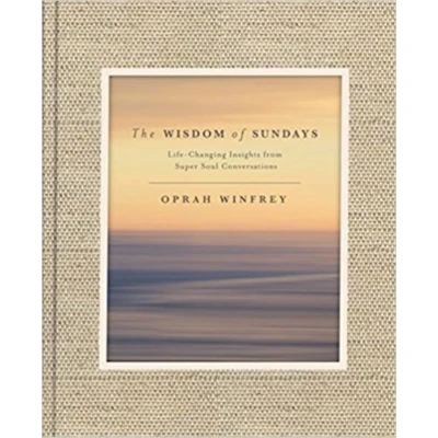 Afbeelding van The Wisdom of Sundays LifeChanging Insights and Inspirational Conversations